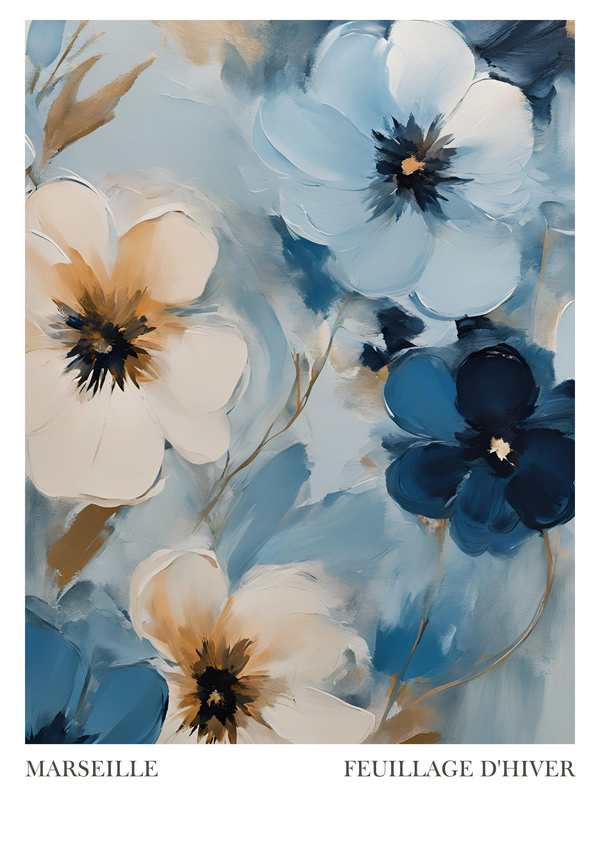 This print captures the quiet beauty of winter with a delicate floral arrangement in cool, soothing tones. The artwork showcases a mix of pale cream, soft blue, and deep navy flowers, painted with gentle brushstrokes to evoke a sense of calm and elegance. The text at the bottom reads “MARSEILLE” on the left and “FEUILLAGE D’HIVER” on the right.